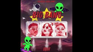 ZALEEFYA, OHSHALLE, DIMSDOLLA - BIG BANG (DJ Ocyn, LZRD, ZDNE Edit)