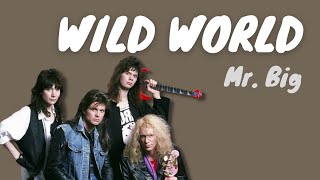 Download Lagu Wild World Lyrics | Mr. Big | MUSIC LYRICS COMBO MP3