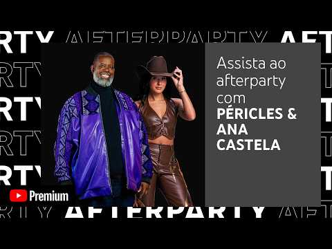YouTube Afterparty | Péricles, Ana Castela - Simplesmente Acontece (Bastidores)
