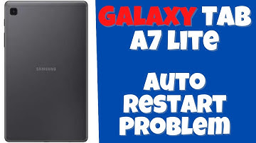 Samsung Auto Restart Problem || Automatically Restart Issue Galaxy Tab A7 lite