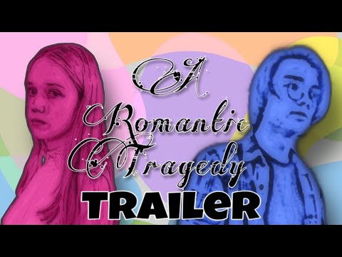 A Romantic Tragedy (COMEDY SHORT FILM TRAILER)