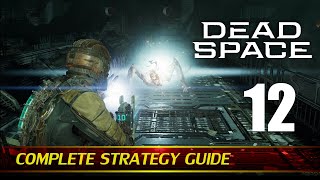 Dead Space Remake Walkthrough PRO STRATEGY - Part 12, Premeditated Malpractice 1