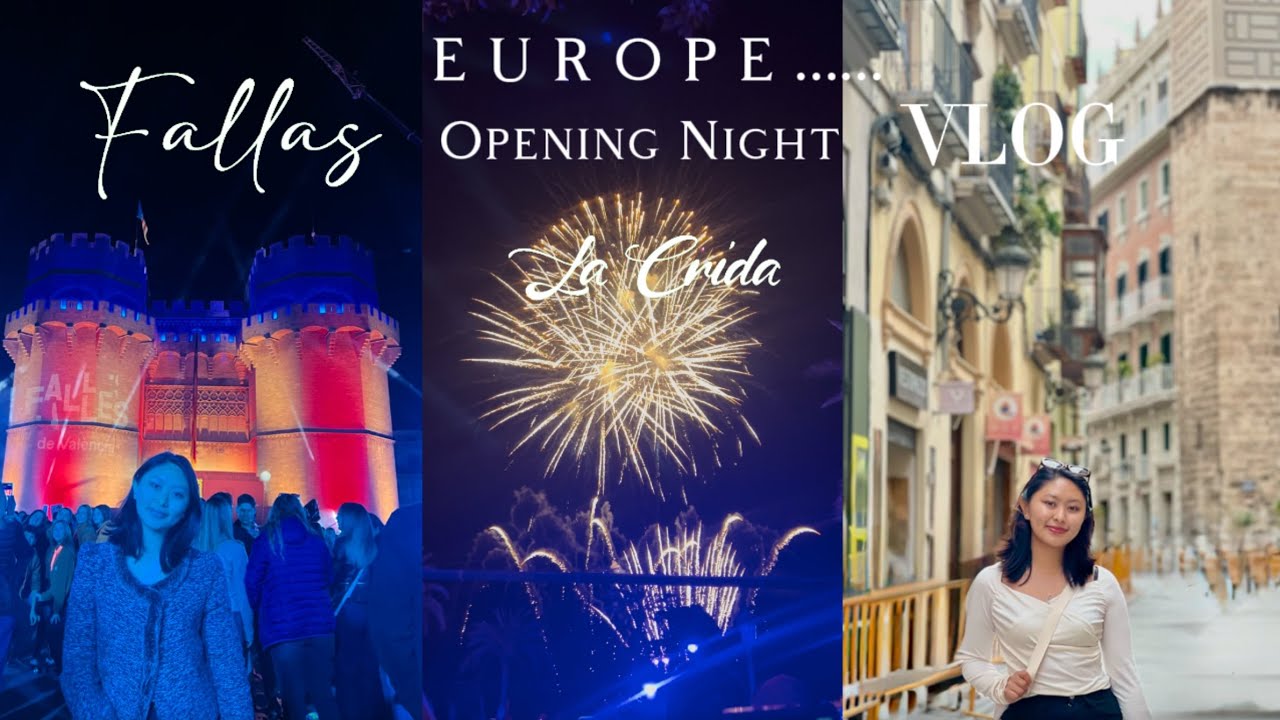 Europe Vlog 1 || 2025 Fallas La Crida Celebration || Bhutanese Erasmus Student || Valencia