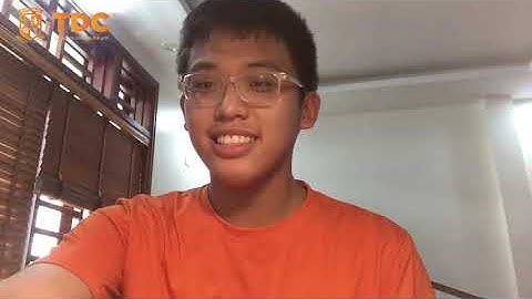 [TÔI VÀ TDC] Cảm nhận của Học viên: Nguyễn Duy Khánh - Lớp 9 - Hà Nội