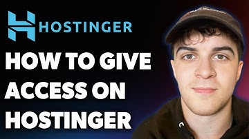 How to Give Access on Hostinger (Full 2025 Guide)