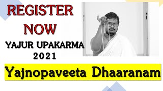 Yajnopavita Dharanam | Register for Yajur Upakarma 2021 Below | Sri K Suresh