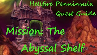 [Quest 10163] - Mission: The Abyssal Shelf