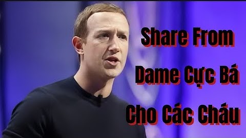 Share From Xoá Tài Khoản Facebook Siêu Bá Ai Cũng Làm Được
