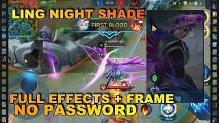 Ling Night Shade Skin Script | No Password | Mobile Legends