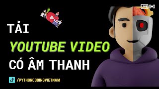 Hướng Dẫn Download Youtube Video Có Âm Thanh #downloadyoutubevideo #youtubevideo