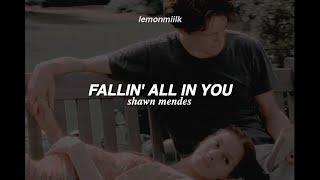 shawn mendes - fallin' all in you ( lyrics )
