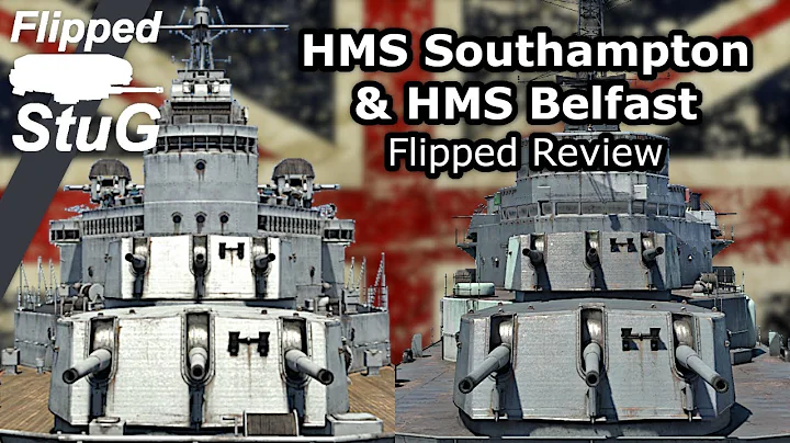 HMS Southampton & HMS Belfast | Flipped Review | War Thunder