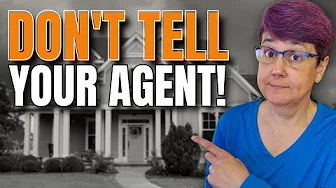 NEVER Say This to an Agent When Selling Your Home in 2025