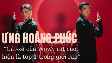 ƯNG HOÀNG PHÚC tiết lộ cát sê của WOWY rất cao, hiện là top 1 trong giới rap | BÍ MẬT VBIZ