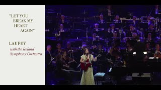 Vignette de la vidéo "Laufey & the Iceland Symphony Orchestra - Let You Break My Heart Again (Live at The Symphony)"