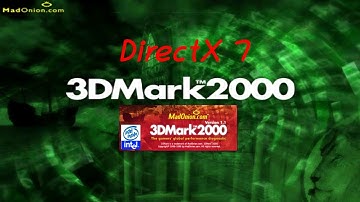 3DMark2000 - Benchmark on DirectX 7 [reworked]