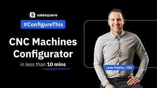 Build a Stunning CNC Machine Configurator in Less Than 10 Minutes | ConfigureThis #1