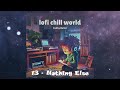 Nothing Else Cobby Dollar Lofi Chill World Lofi Hip Hop Music mp3