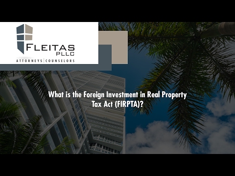 What is the Foreign Investment in Real Property Tax Act (FIRPTA)?