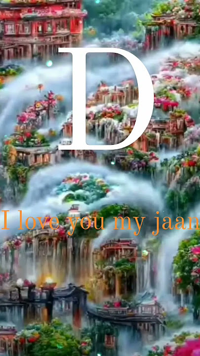 D name love//D name latter's video//D name Whatsapp status video//D name love you my jaan