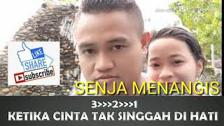 Karaoke SENJA MENANGIS