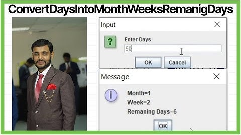 Convert Days Into Months Week And Remaining Days| Convert Days With Months Program