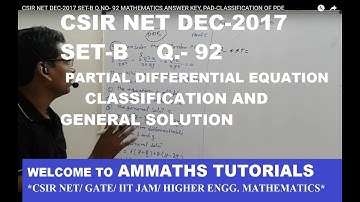 CSIR NET DEC-2017 SET-B Q.NO- 92  MATHEMATICS ANSWER KEY, PAD-CLASSIFICATION OF PDE