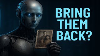 Celebrity What If AI Could Resurrect the Dead? Wealth