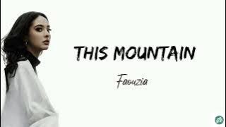 This mountain ( Acoustic ) - Faouzia ( Lyrics )