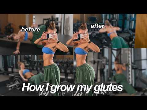 How I Grow My Glutes