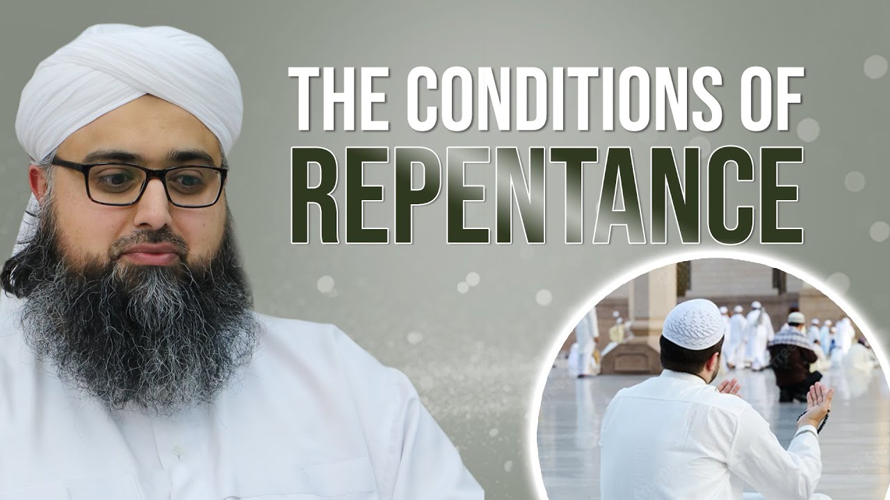 The Conditions Of Repentance | Qamar Madani | Madani Channel English