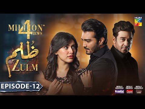 Zulm - Ep 12 [𝐂𝐂] - 05 Feb 24 - Sponsored By Happilac Paint, Sandal Cosmetics, Nisa Collagen Booster