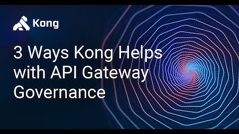 Governing API Management and Connectivity