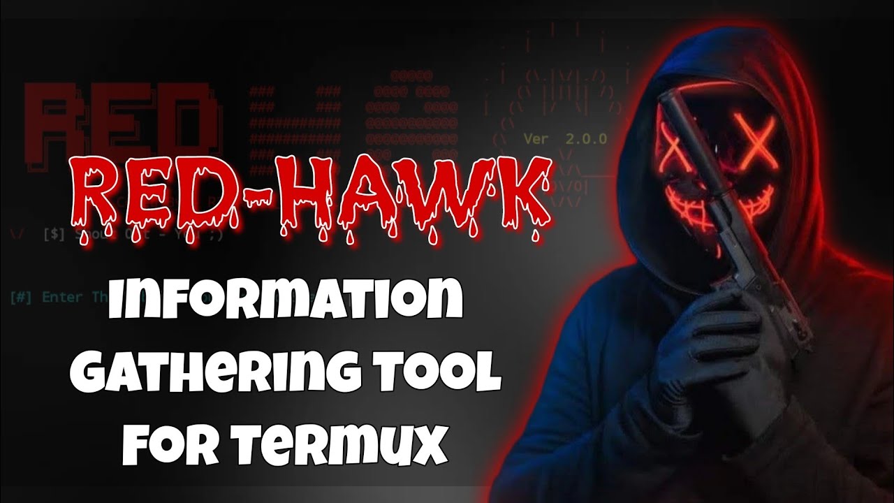 Unlocking Red Hawk OSINT Tool Secrets Termux Tool YouTube Unlocking red hawk osint tool secrets termux tool youtube