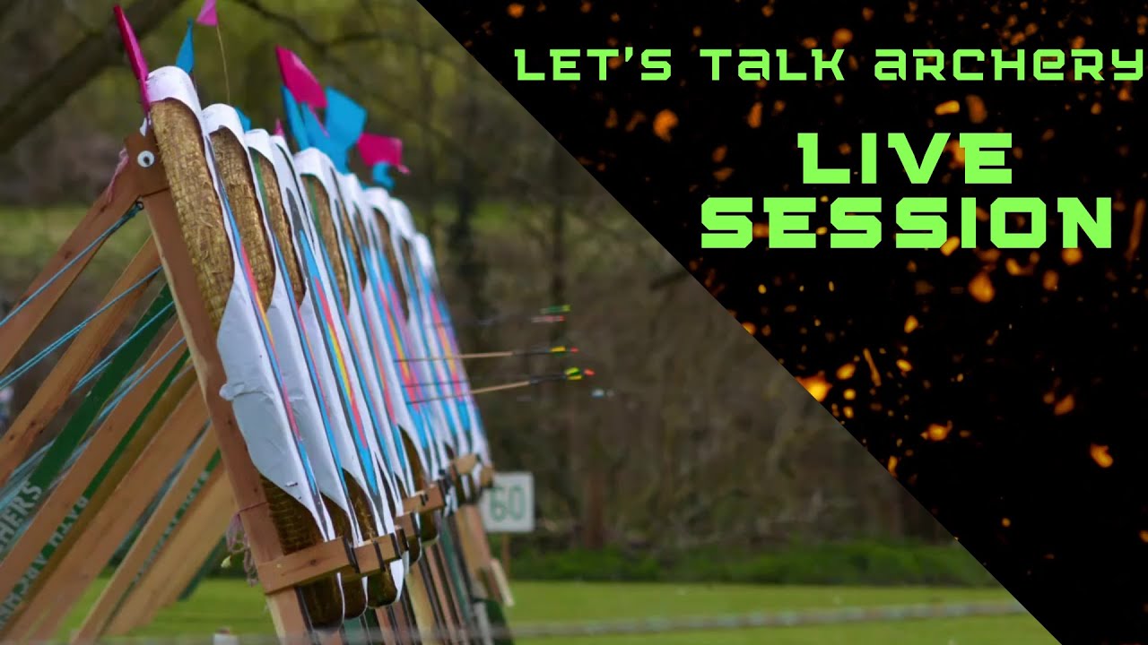 Live Course Archery Let's talk archery - Live session :) 17/03/2024 - YouTube