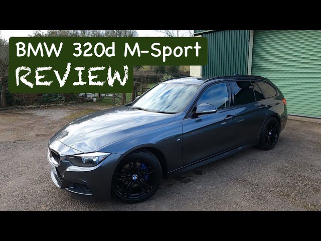 BMW 320d M-Sport Touring (F31) - Is this the perfect daily BMW 320d M-Sport Touring (F31) - Is this the perfect daily