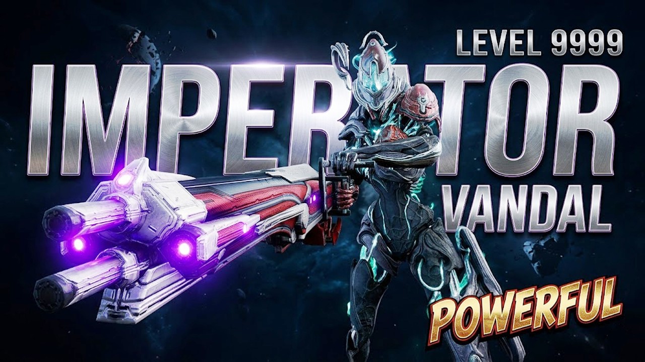 Warframe Steel Path, уровень 9999: Сборка Imperator Vandal в полную силу!