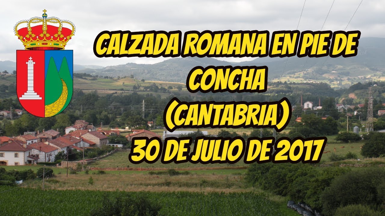 Calzada Romana en Pie de Concha (Cantabria)