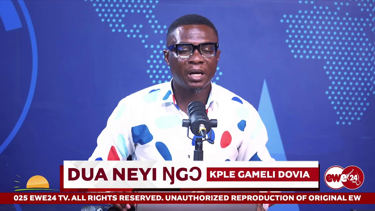 DUA NEYI ŊGƆ  ||  Tuesday 10th March, 2026.