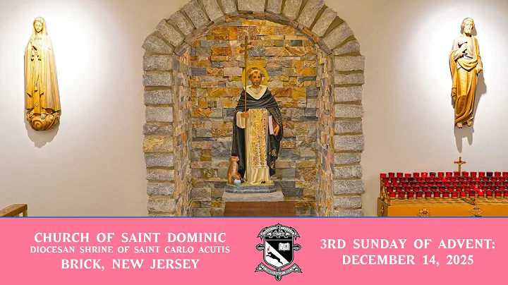 3rd Sunday of Advent: December 14, 2025