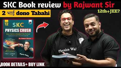 SKC Physics Crush 😍 | Book Review | Rajwant Sir | Saleem Sir | Physics Wallah