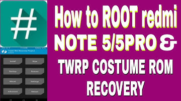HOW TO ROOT REDMI NOTE 5/5PRO|| INSTALL TWRP RECOVEVRY||EASIEST METHOD|with rooting guide|