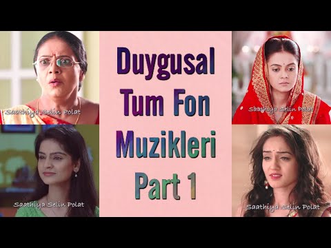 Masum ~ Tum Duygusal Fon Muzikleri Part 1 ~ Saath Nibhana Saathiya All Sad Theme Song Part 1