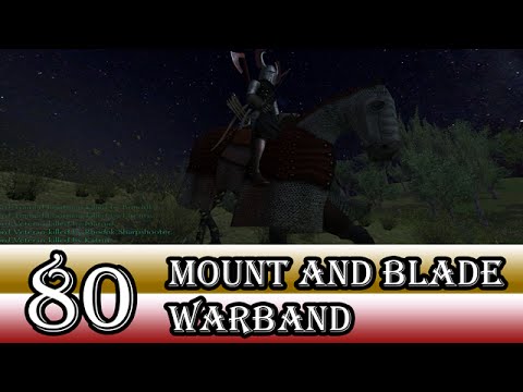 Mount and Blade: Warband ep80: Дий, коньо, дий, Пресли