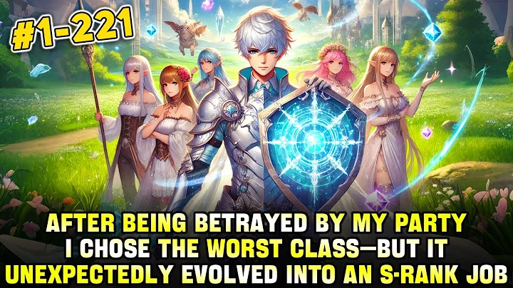 After Being Betrayed, I Chose the Worst Class—Only to See It Evolve into an S-Rank Job!