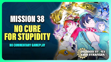 Mission 38  No Cure for Stupidity - Digimon Story: Time Stranger