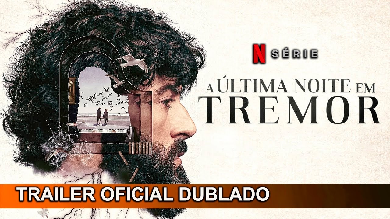 A Última Noite em Tremor 2024 Trailer Oficial Dublado - YouTube