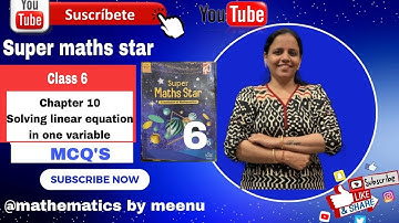 ICSE class 6 Super maths star Chapter 10 Solving linear equations in one variable MCQ