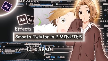 Smooth Twixtor in 2 MINUTES in After Effects | AMV Tutorial