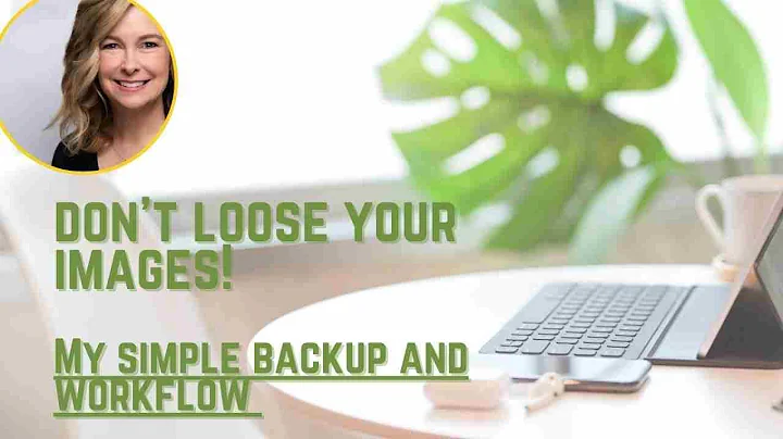 Don't loose images - here is my basic workflow and...